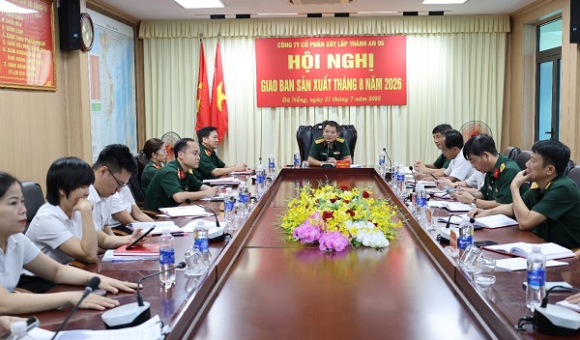 CÔNG TY CPXL THÀNH AN 96 TỔ CHỨC  HỘI NGHỊ GIAO BAN SẢN XUẤT THÁNG 8/2026